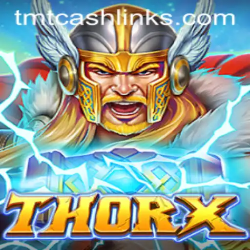 Discover the Epic World of ThorX: A Riveting Gaming Experience with TMTCash